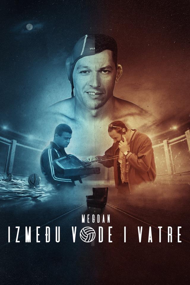 Мегдан - Између воде и ватре