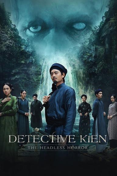 Thám Tử Kiên: Kỳ Án Không Đầu