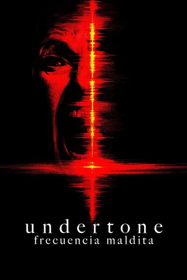 Undertone: Frecuencia maldita