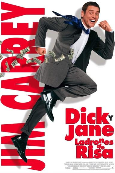 Dick y Jane (Ladrones de risa)