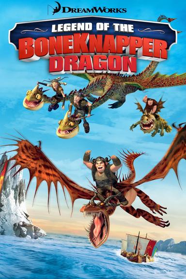 Cómo entrenar a tu dragón: La leyenda del Robahuesos