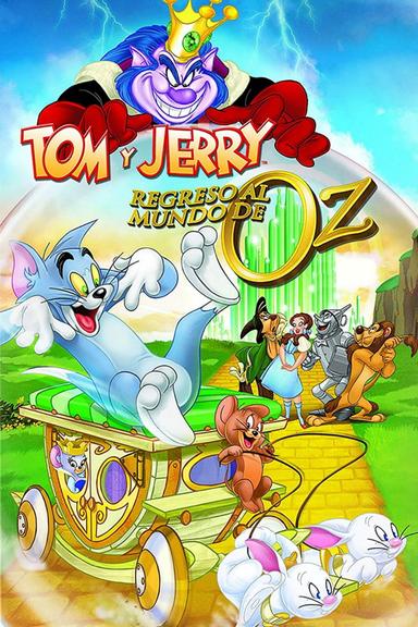 Tom y Jerry: Regreso al mundo de OZ