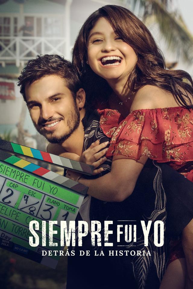 Siempre fui yo: detrás de la historia