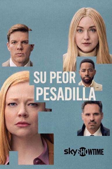 Su peor pesadilla
