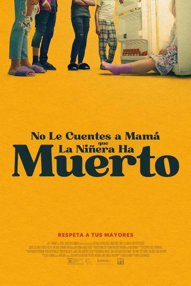 No le digas a mamá que la niñera ha muerto