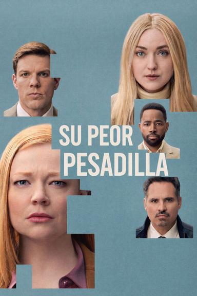 Su peor pesadilla