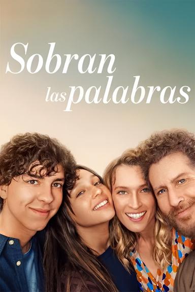 Sobran las palabras