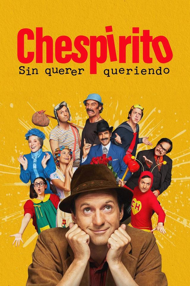 Chespirito: Sin querer queriendo