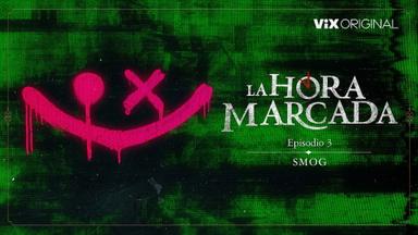 La hora marcada 1x3