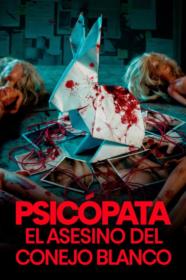 Psicópata: El Asesino del Conejo Blanco